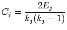 $\displaystyle C_j = \frac{2E_j}{k_j(k_j-1)}$