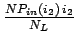 $\frac{N P_{in}(i_2)  i_2}{N_L}$